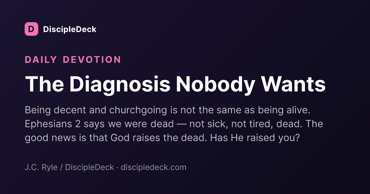 Shareable DiscipleDeck devotional for The Diagnosis Nobody Wants