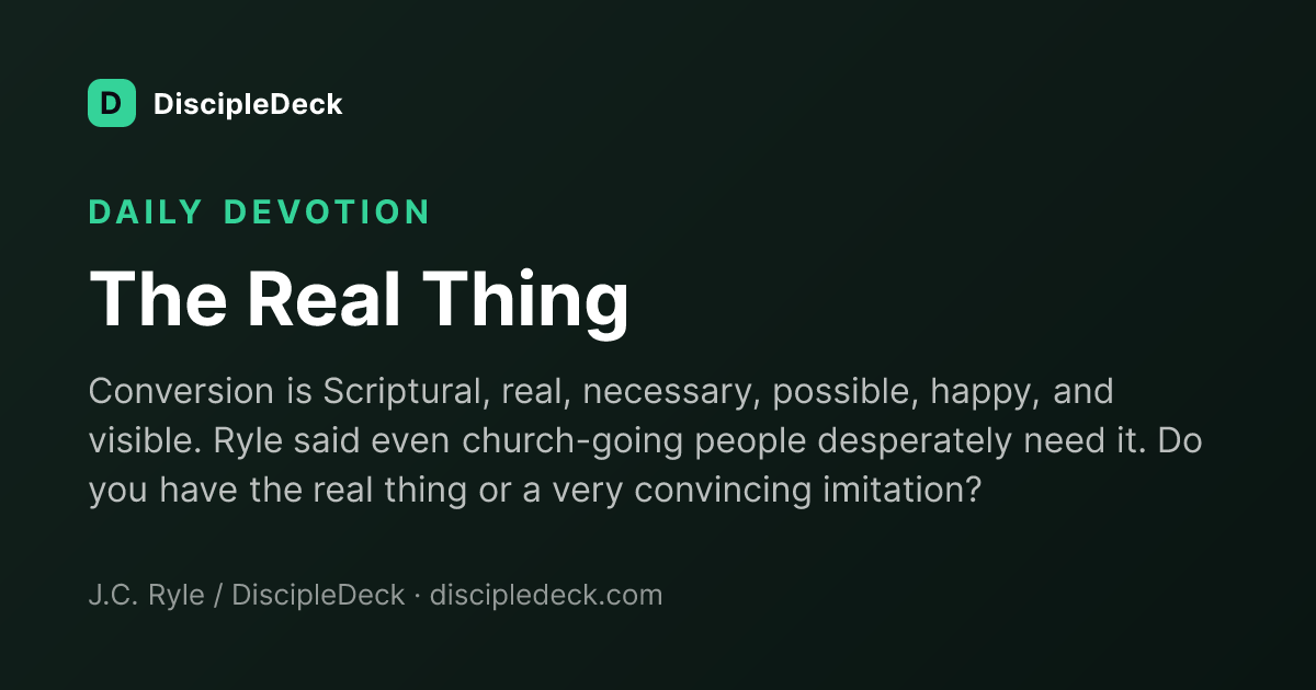 Shareable DiscipleDeck devotional for The Real Thing