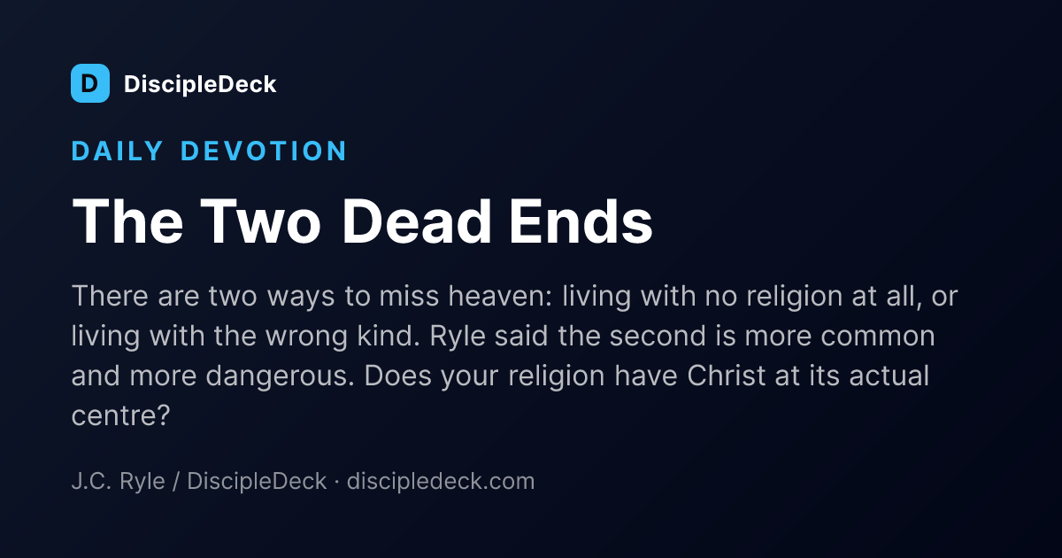 Shareable DiscipleDeck devotional for The Two Dead Ends