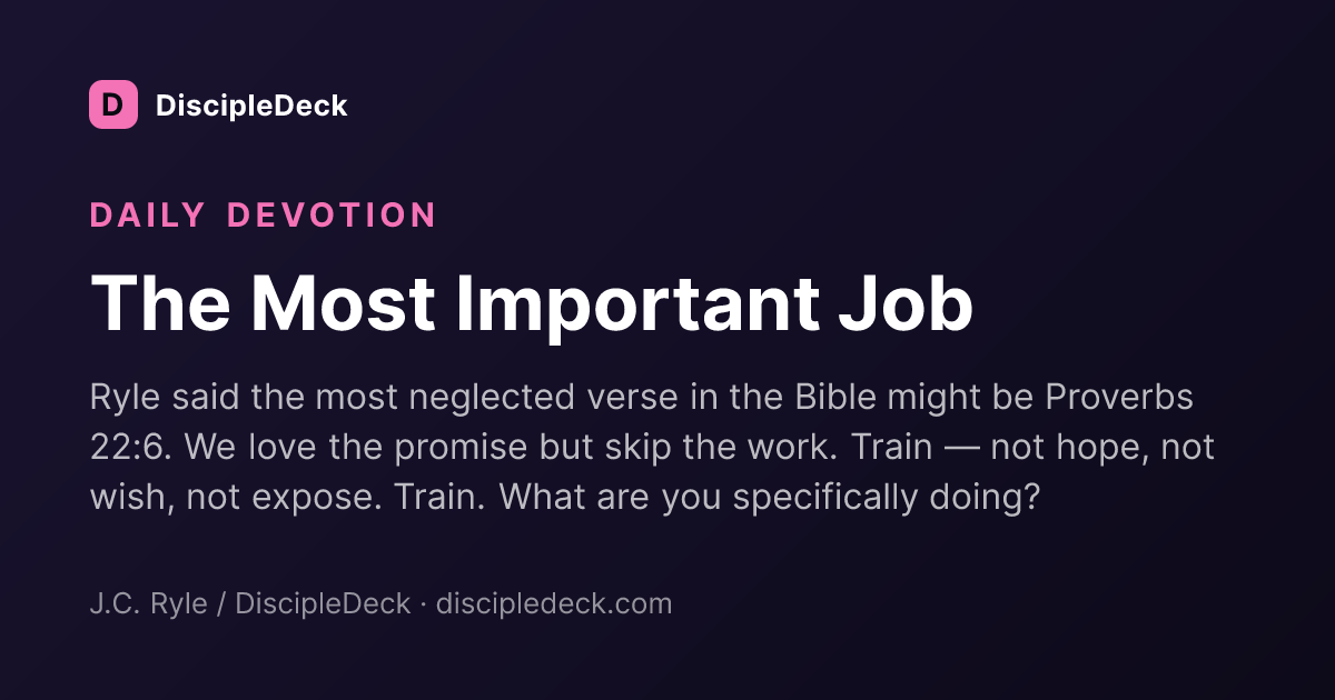 Shareable DiscipleDeck devotional for The Most Important Job