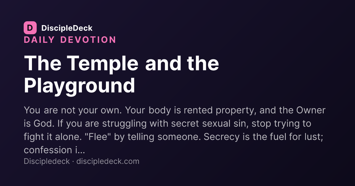 Shareable DiscipleDeck devotional for The Temple and the Playground
