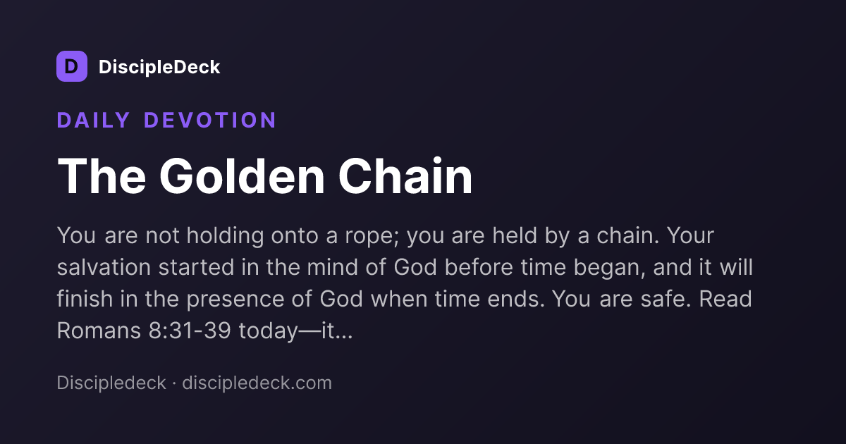 Shareable DiscipleDeck devotional for The Golden Chain 