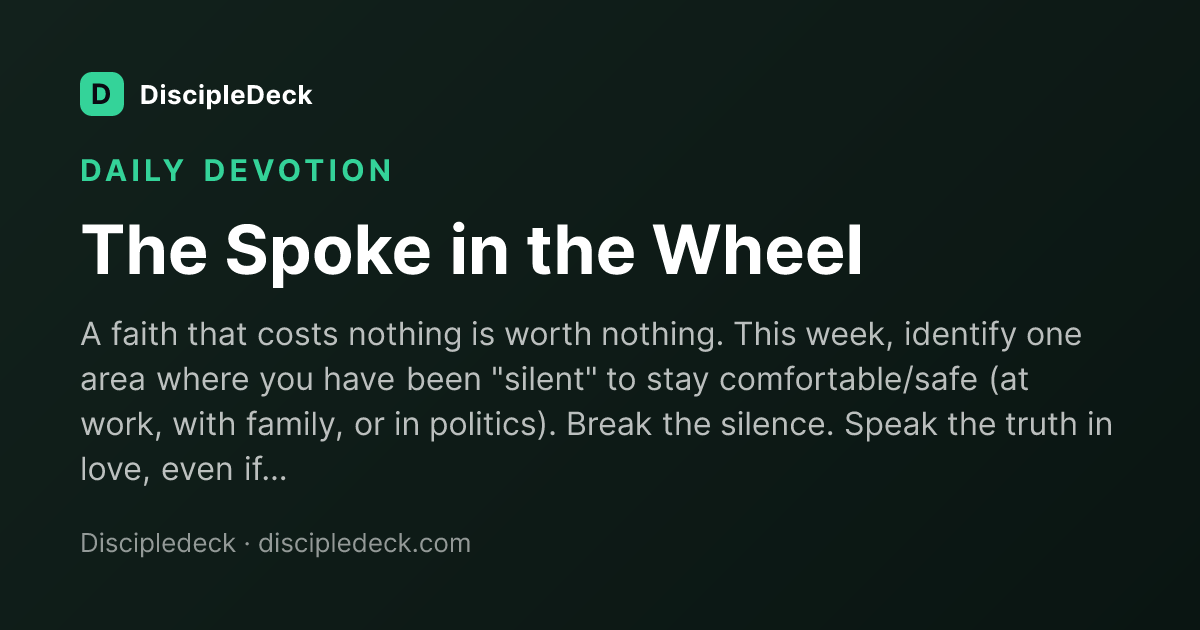Shareable DiscipleDeck devotional for The Spoke in the Wheel