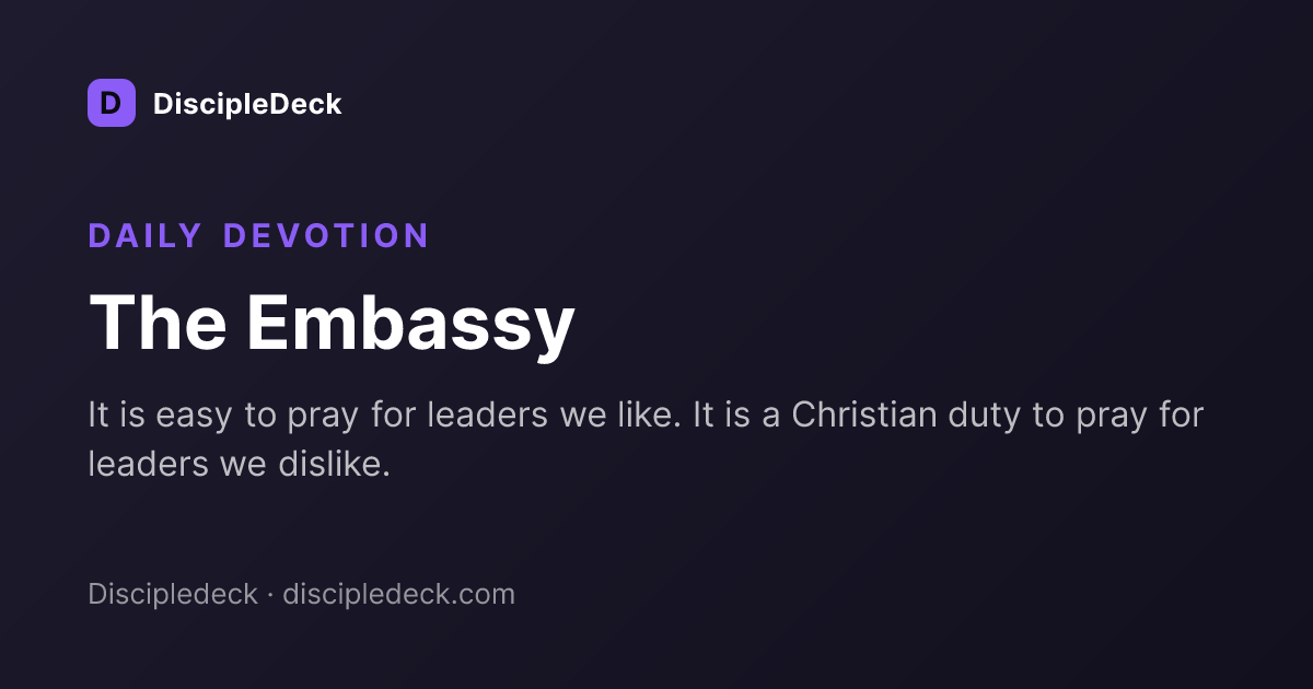 Shareable DiscipleDeck devotional for  The Embassy 