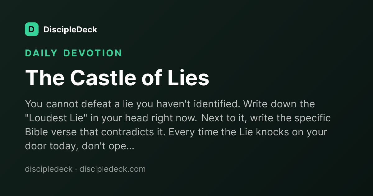 Shareable DiscipleDeck devotional for  The Castle of Lies