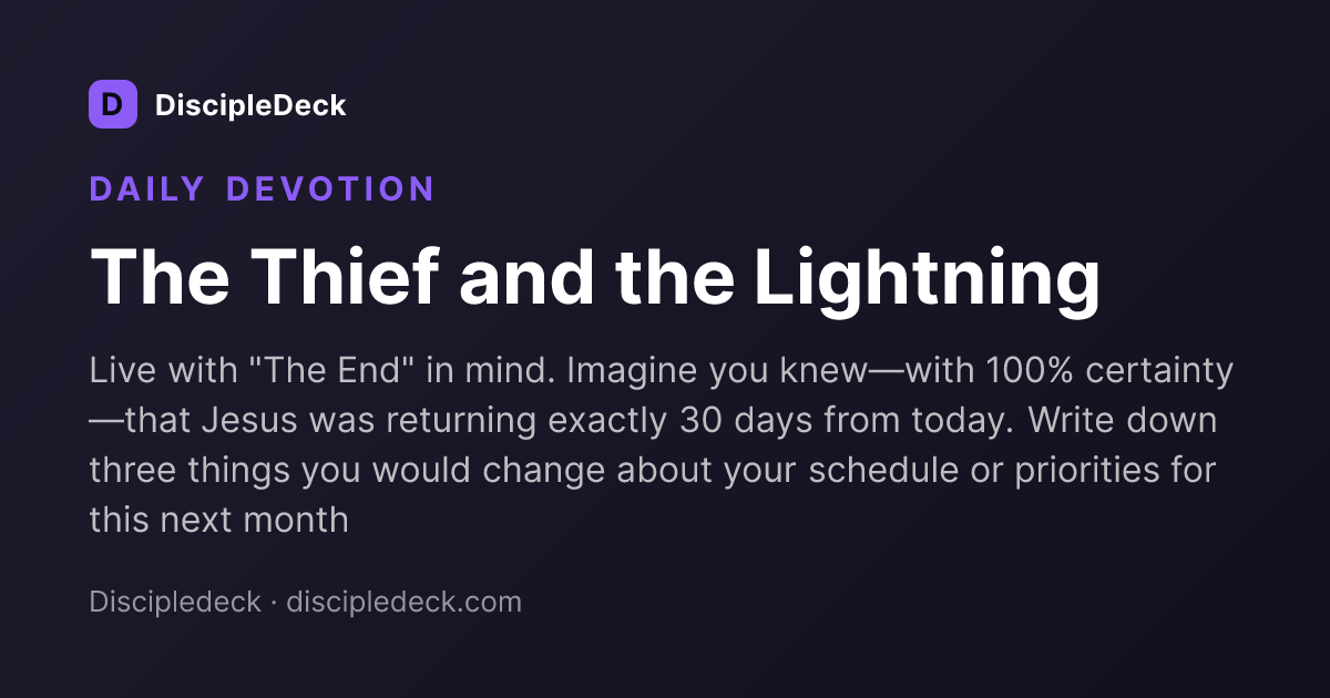 Shareable DiscipleDeck devotional for The Thief and the Lightning