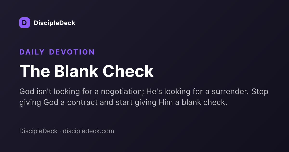 Shareable DiscipleDeck devotional for The Blank Check