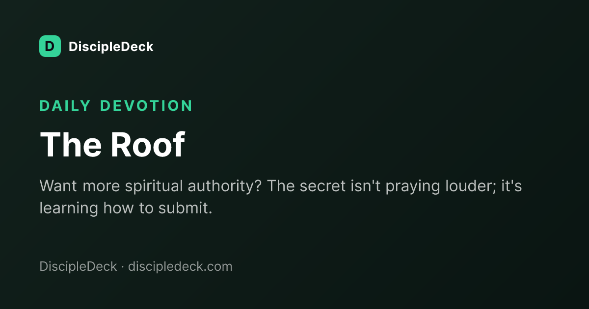 Shareable DiscipleDeck devotional for The Roof