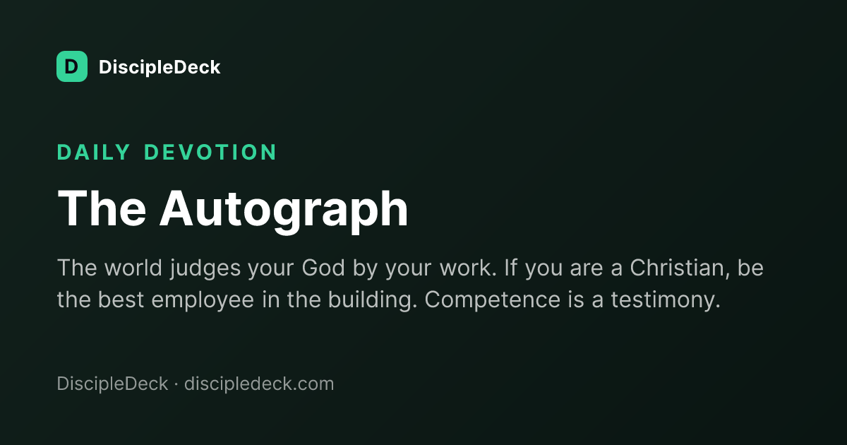 Shareable DiscipleDeck devotional for The Autograph