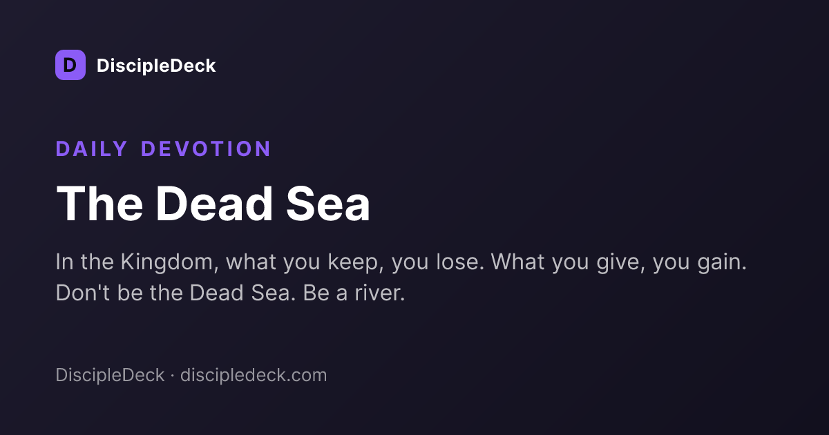 Shareable DiscipleDeck devotional for The Dead Sea