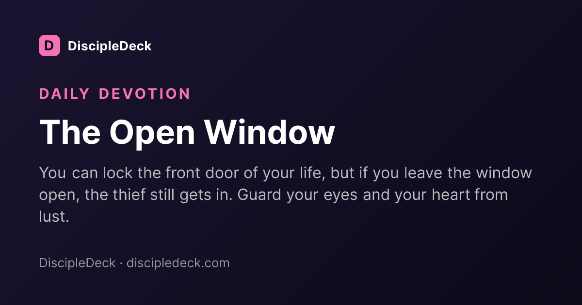 Shareable DiscipleDeck devotional for The Open Window
