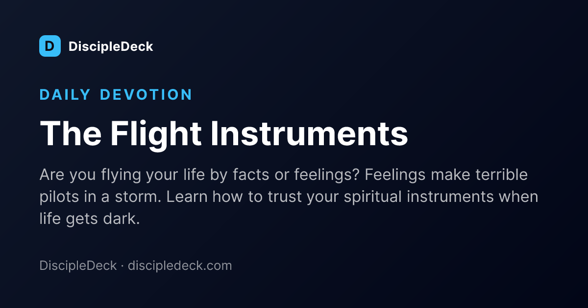 Shareable DiscipleDeck devotional for The Flight Instruments