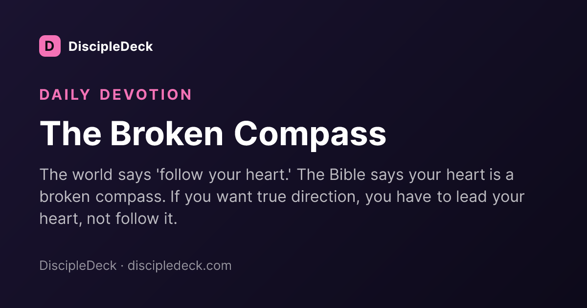 Shareable DiscipleDeck devotional for The Broken Compass