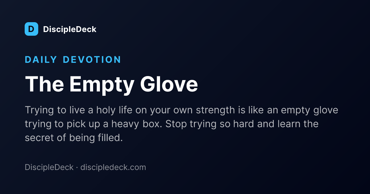 Shareable DiscipleDeck devotional for The Empty Glove
