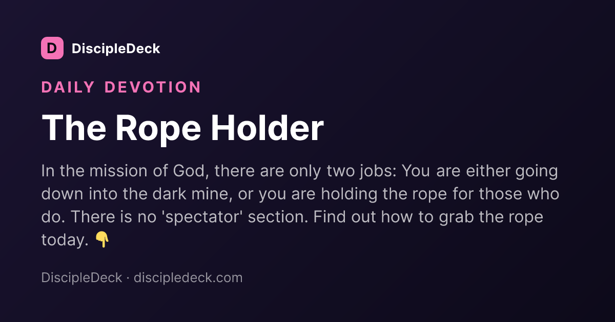 Shareable DiscipleDeck devotional for The Rope Holder