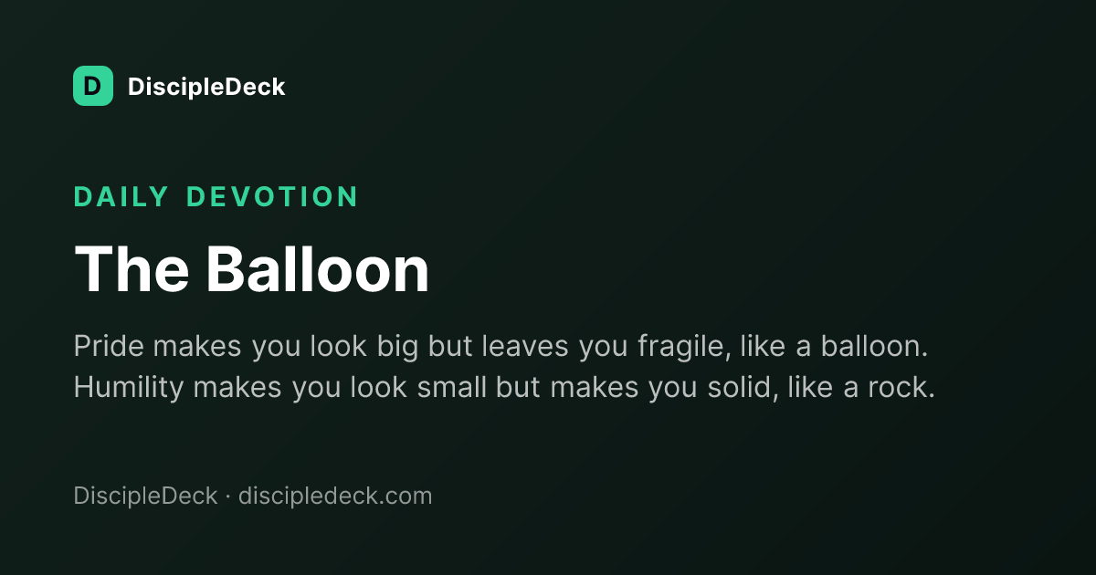 Shareable DiscipleDeck devotional for The Balloon