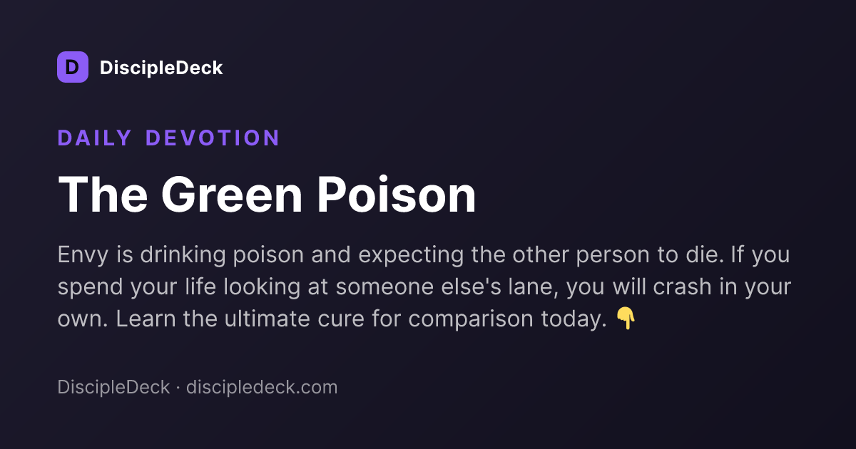 Shareable DiscipleDeck devotional for The Green Poison