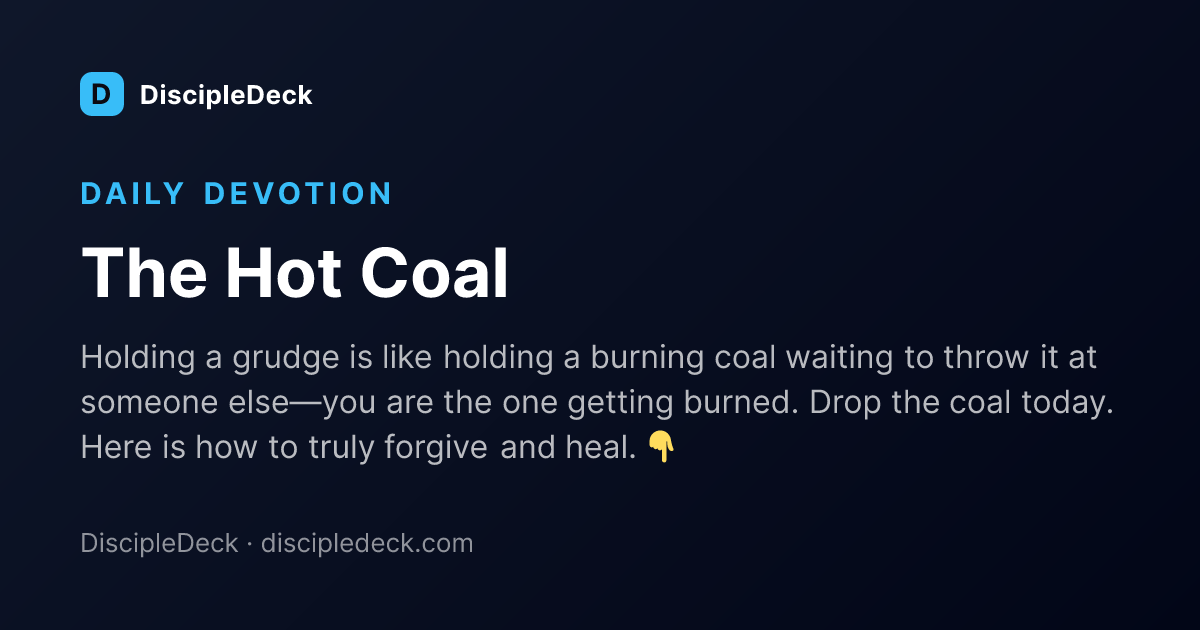 Shareable DiscipleDeck devotional for The Hot Coal