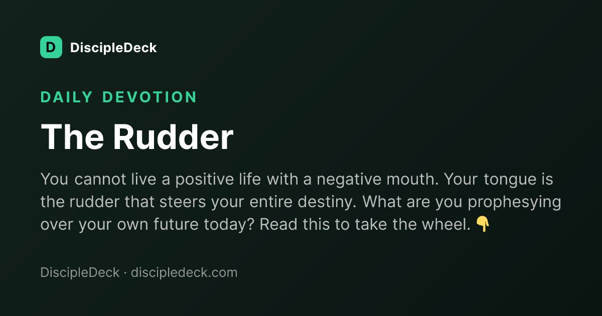 Shareable DiscipleDeck devotional for The Rudder