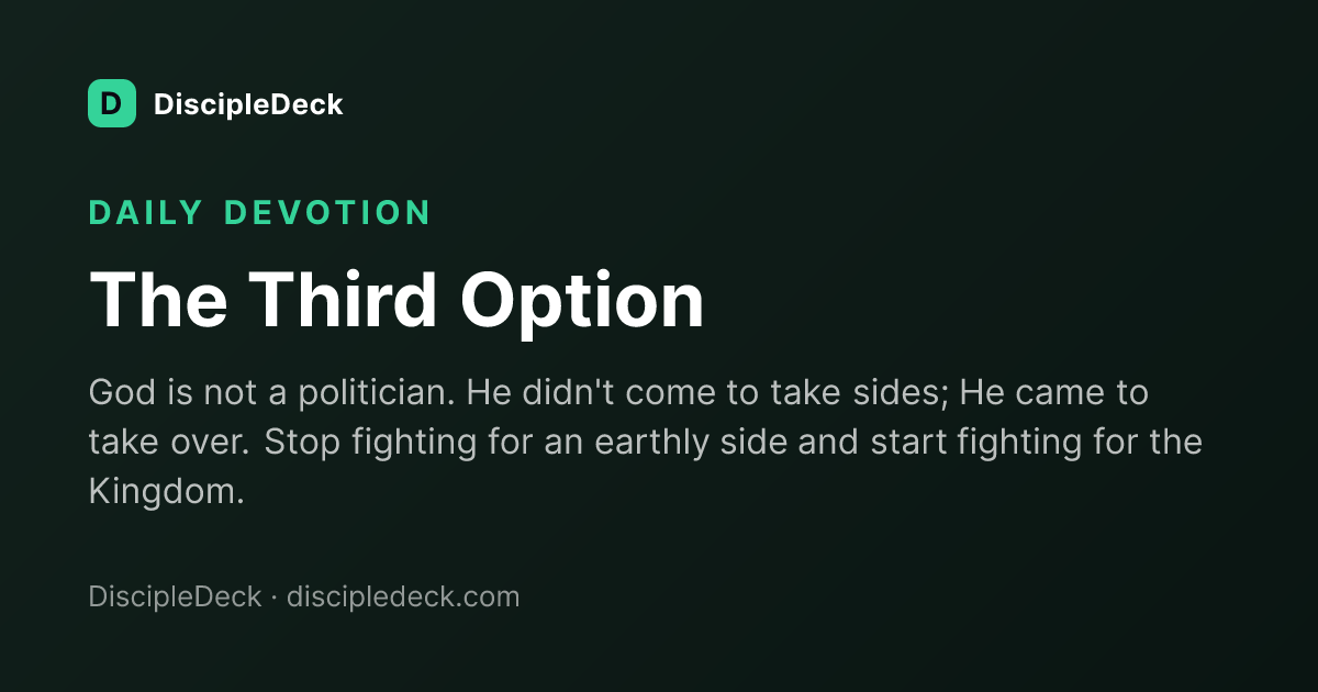 Shareable DiscipleDeck devotional for The Third Option