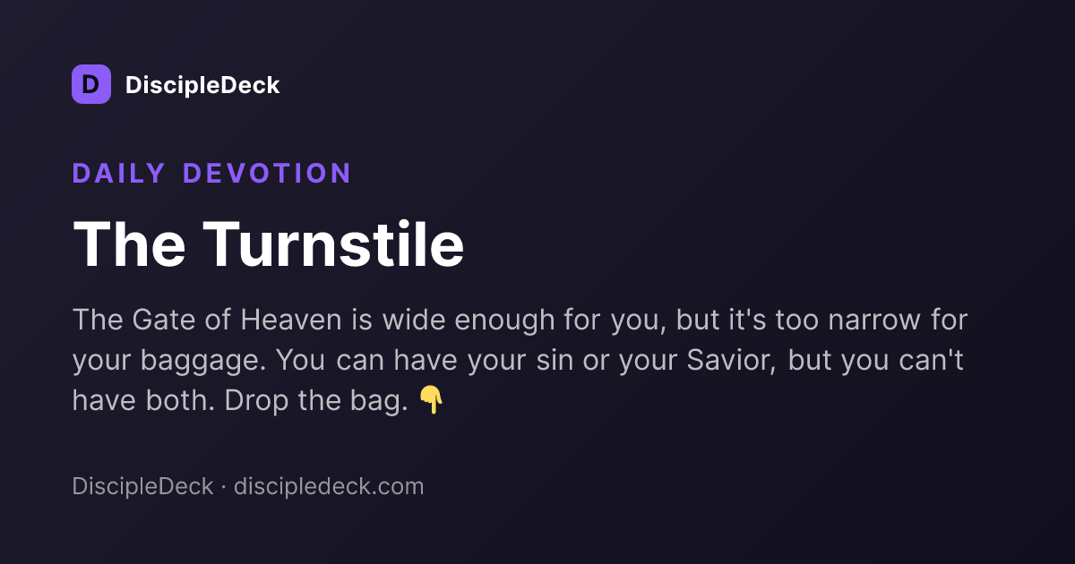 Shareable DiscipleDeck devotional for The Turnstile