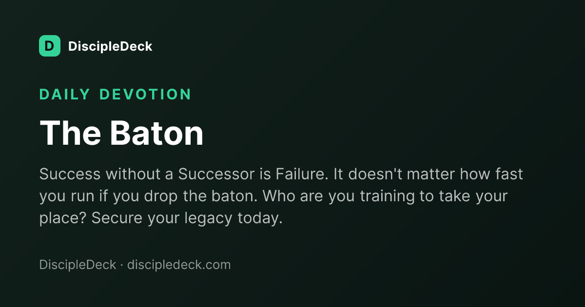 Shareable DiscipleDeck devotional for The Baton