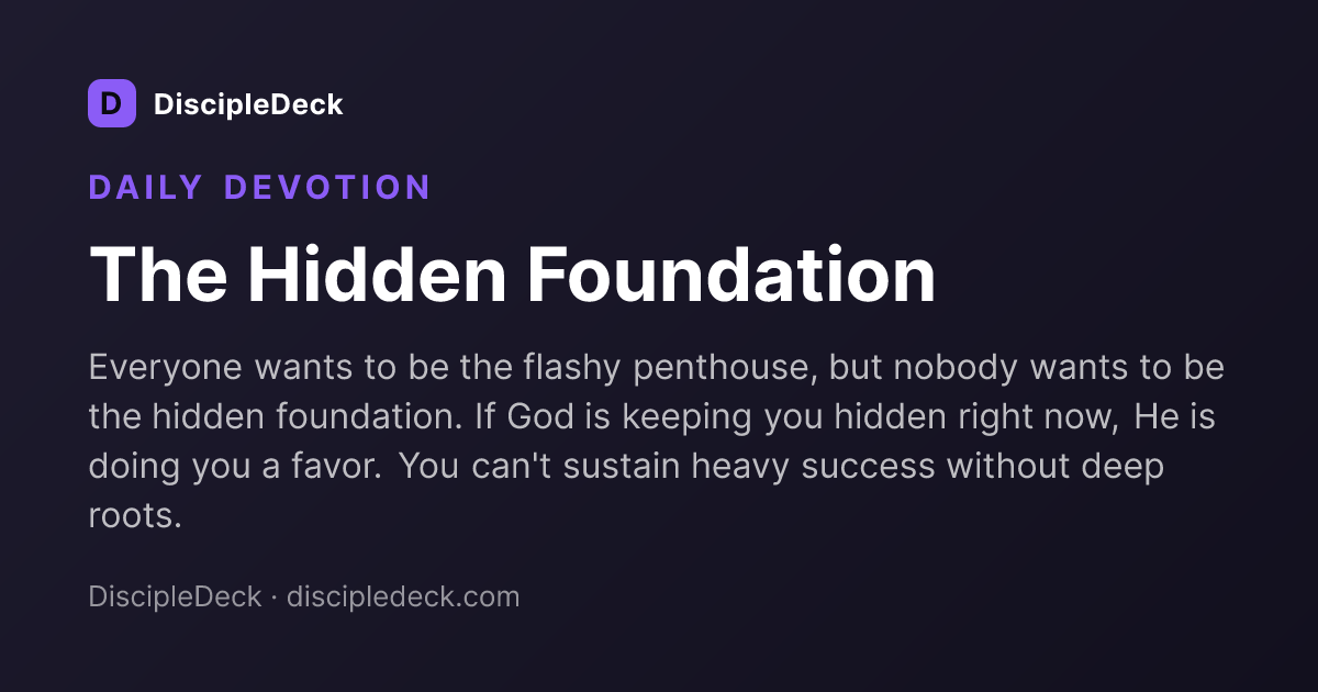 Shareable DiscipleDeck devotional for The Hidden Foundation