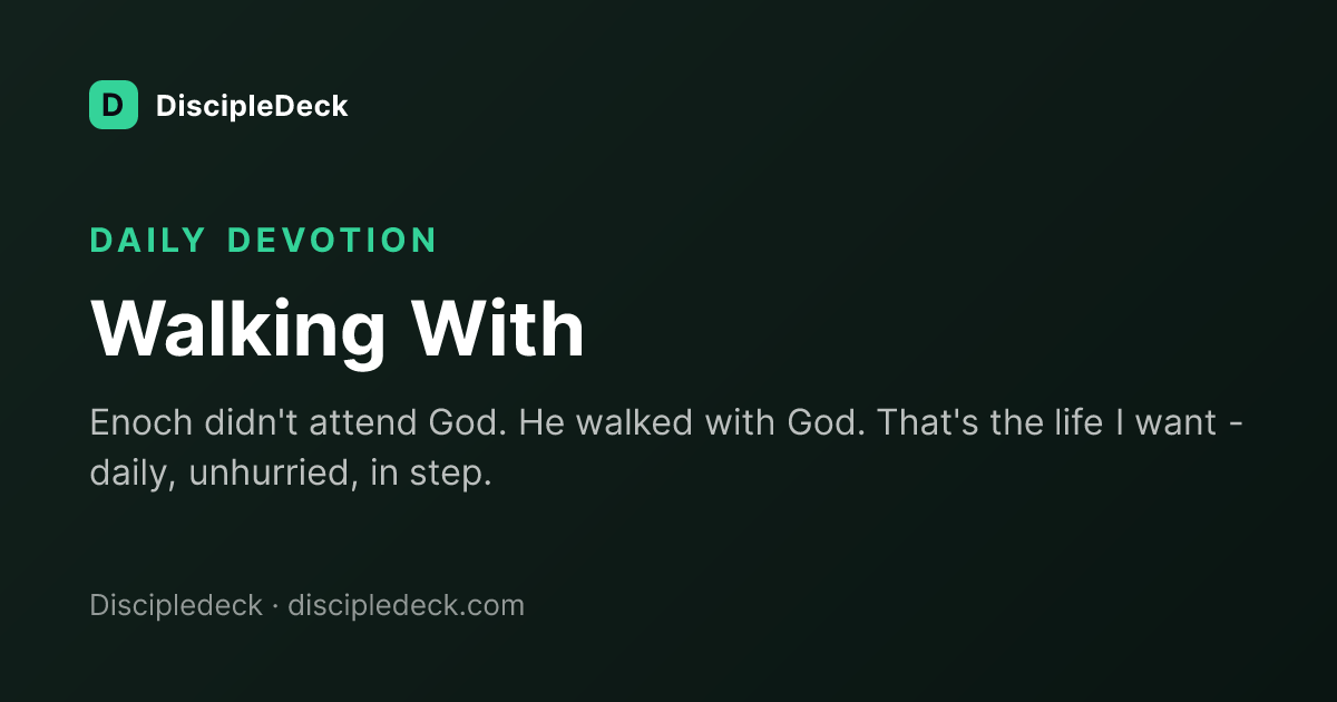 Shareable DiscipleDeck devotional for Walking With