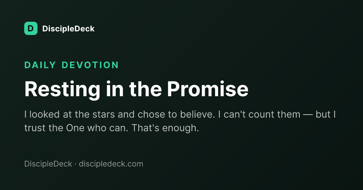 Shareable DiscipleDeck devotional for Resting in the Promise