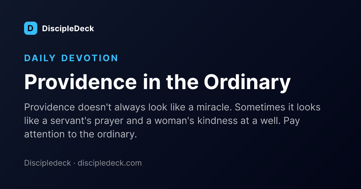 Shareable DiscipleDeck devotional for Providence in the Ordinary