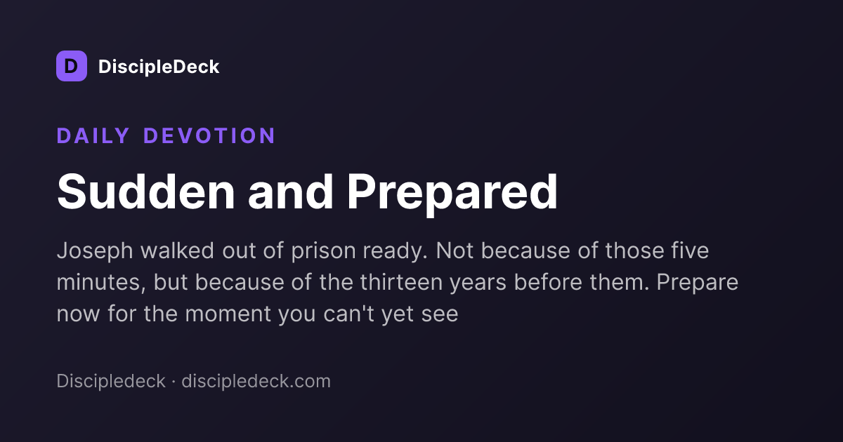 Shareable DiscipleDeck devotional for Sudden and Prepared