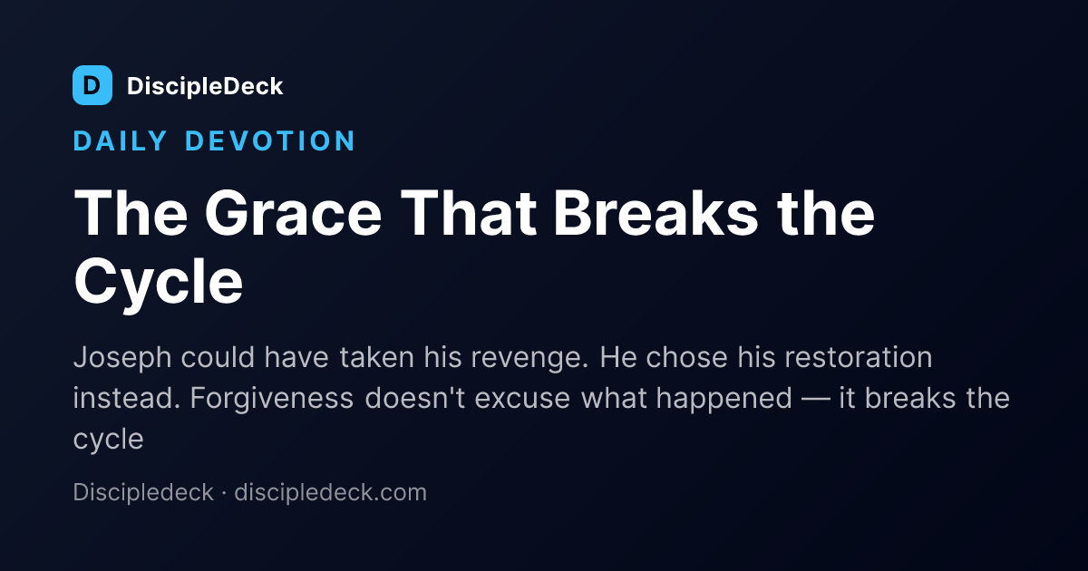 Shareable DiscipleDeck devotional for The Grace That Breaks the Cycle