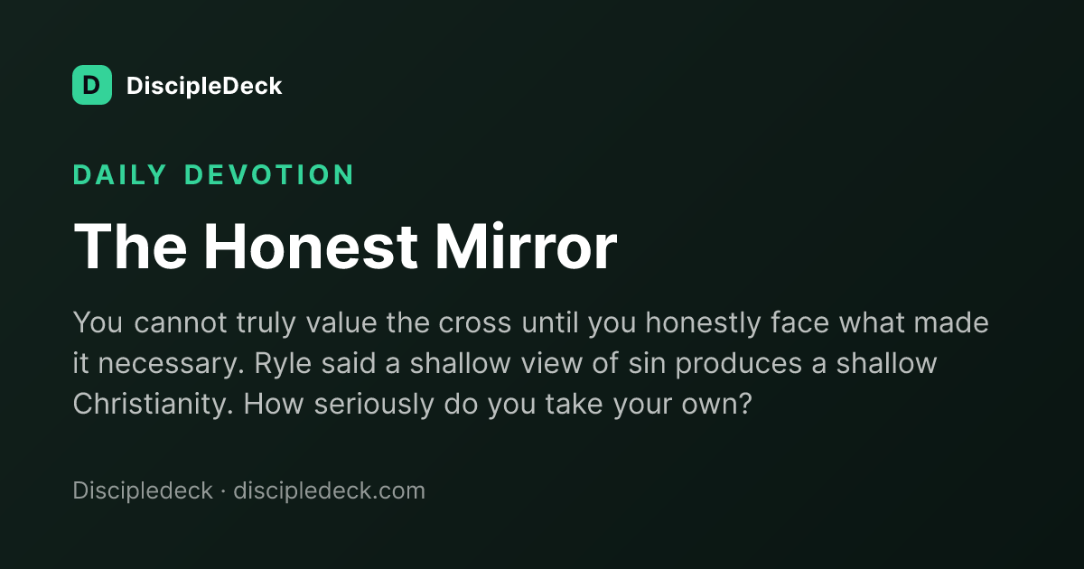 Shareable DiscipleDeck devotional for The Honest Mirror