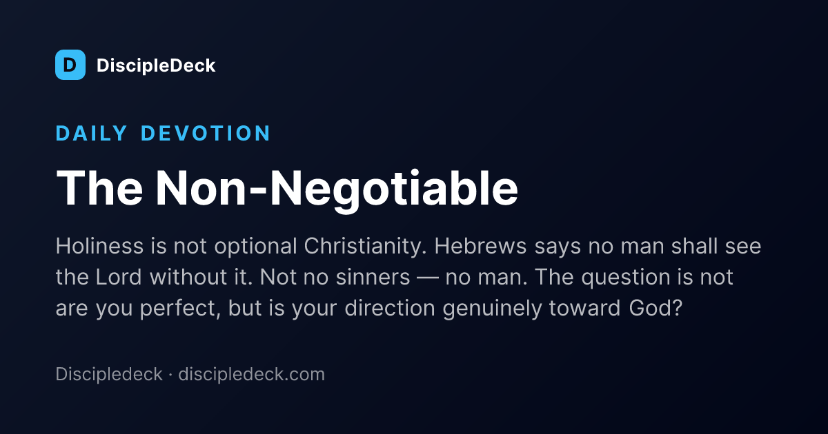 Shareable DiscipleDeck devotional for The Non-Negotiable