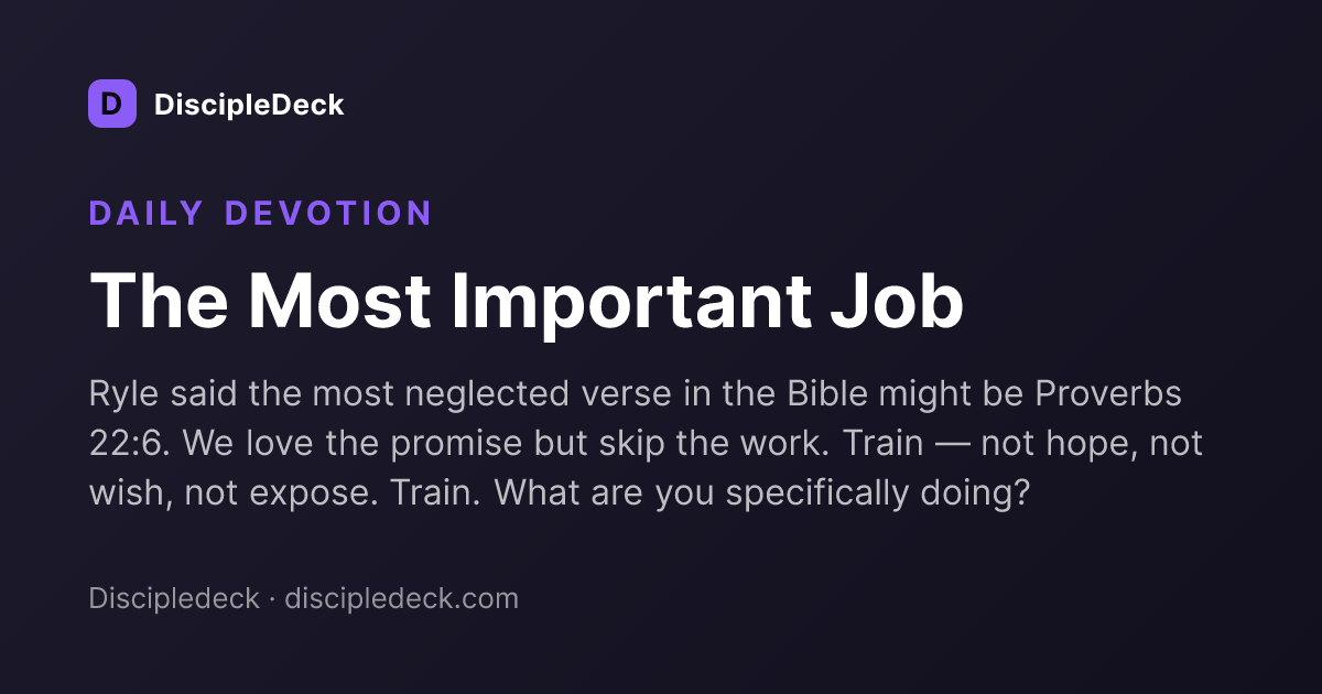 Shareable DiscipleDeck devotional for The Most Important Job