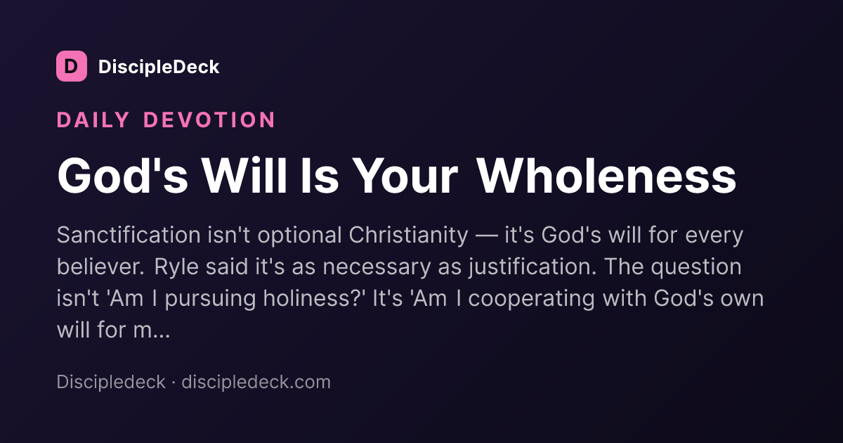Shareable DiscipleDeck devotional for God's Will Is Your Wholeness