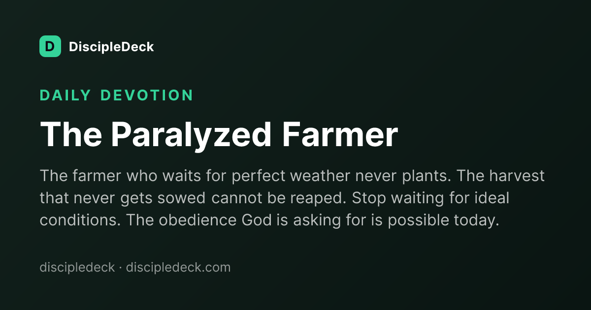 Shareable DiscipleDeck devotional for The Paralyzed Farmer