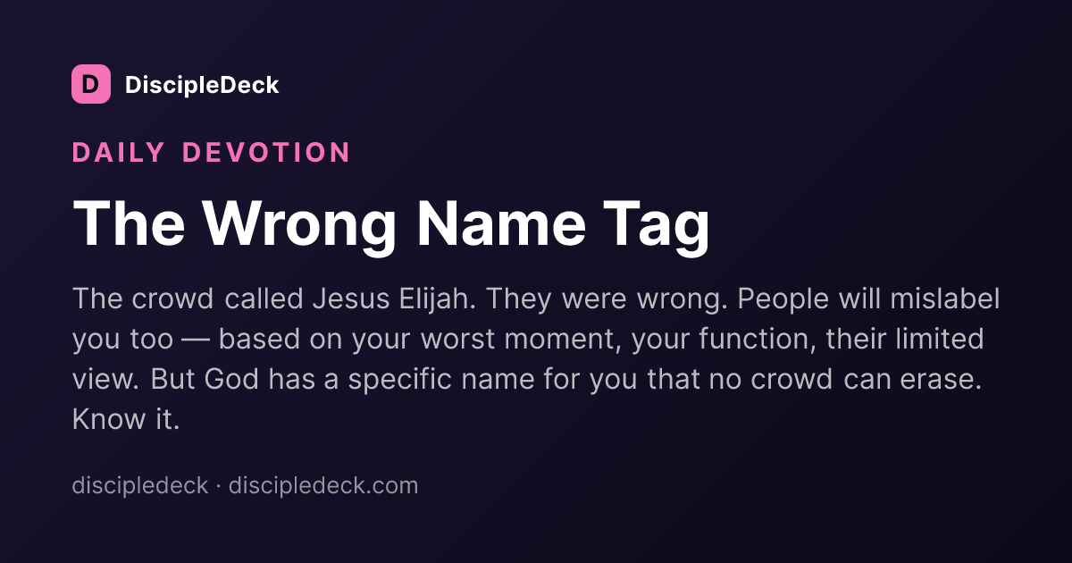 Shareable DiscipleDeck devotional for The Wrong Name Tag