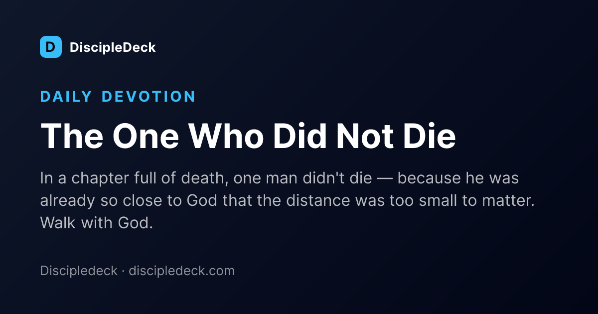 Shareable DiscipleDeck devotional for The One Who Did Not Die
