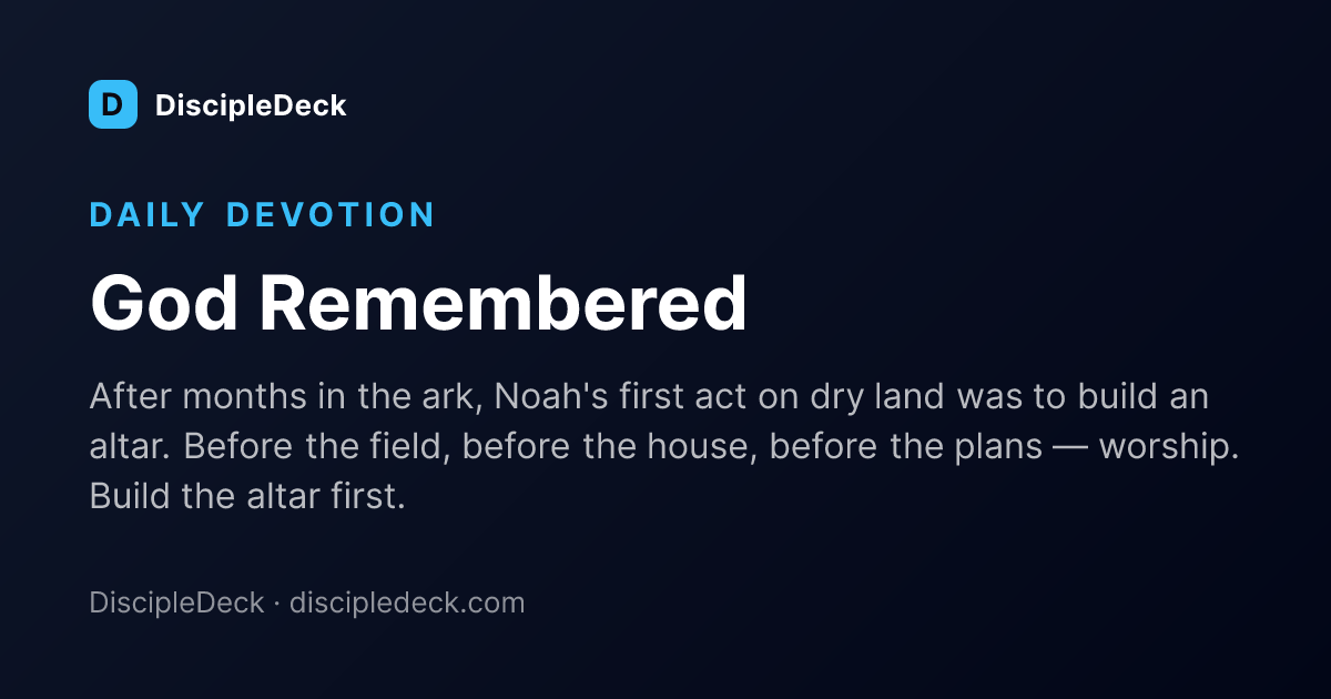 Shareable DiscipleDeck devotional for God Remembered