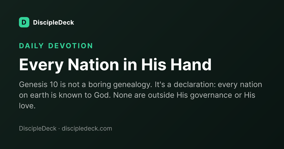Shareable DiscipleDeck devotional for Every Nation in His Hand