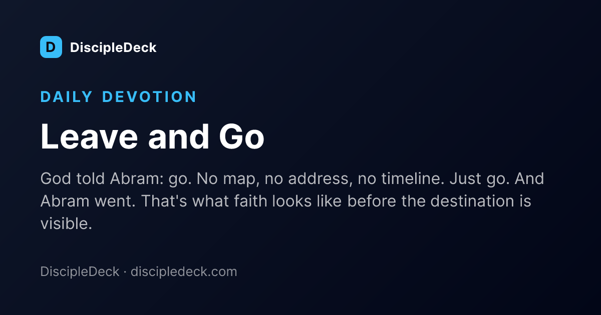 Shareable DiscipleDeck devotional for  Leave and Go