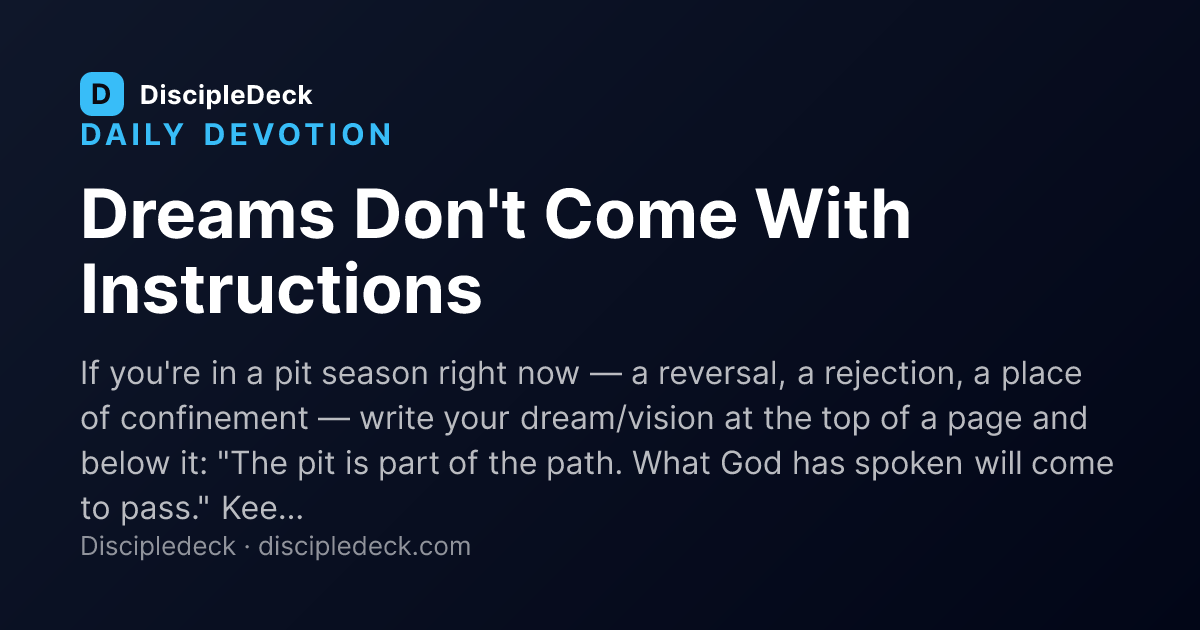 Shareable DiscipleDeck devotional for Dreams Don't Come With Instructions