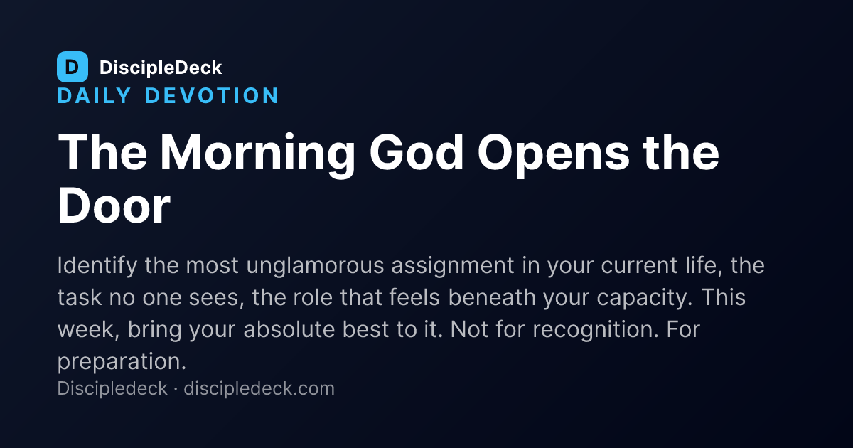 Shareable DiscipleDeck devotional for The Morning God Opens the Door