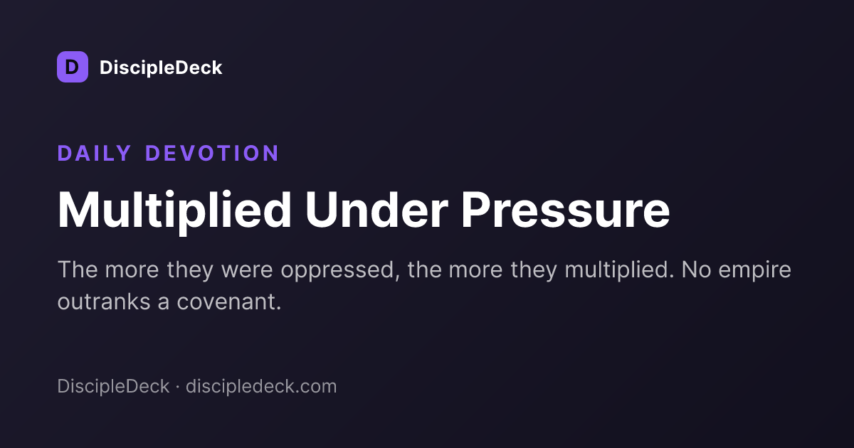 Shareable DiscipleDeck devotional for Multiplied Under Pressure