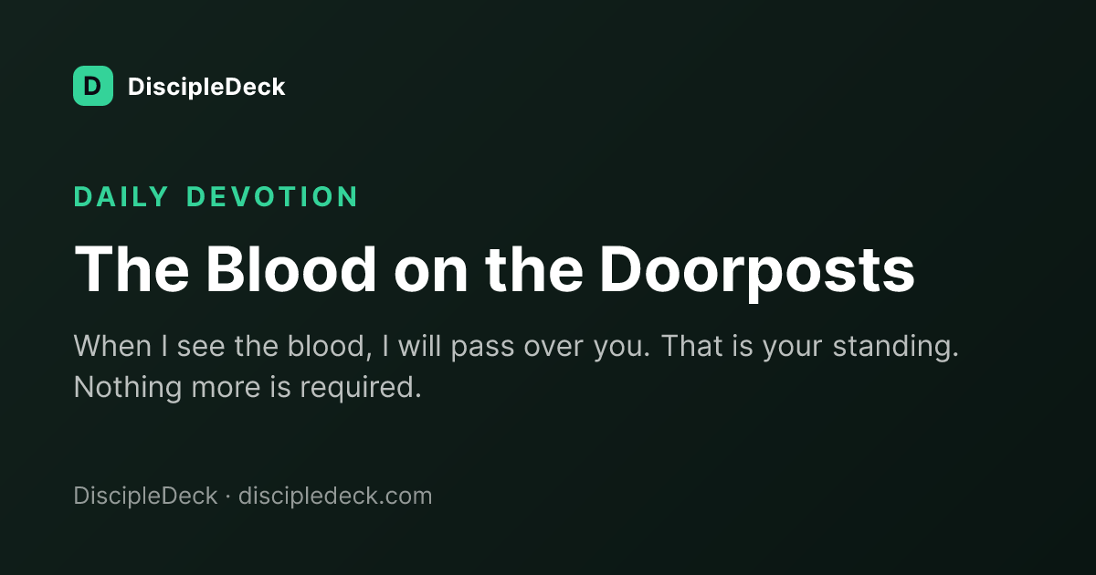 Shareable DiscipleDeck devotional for The Blood on the Doorposts