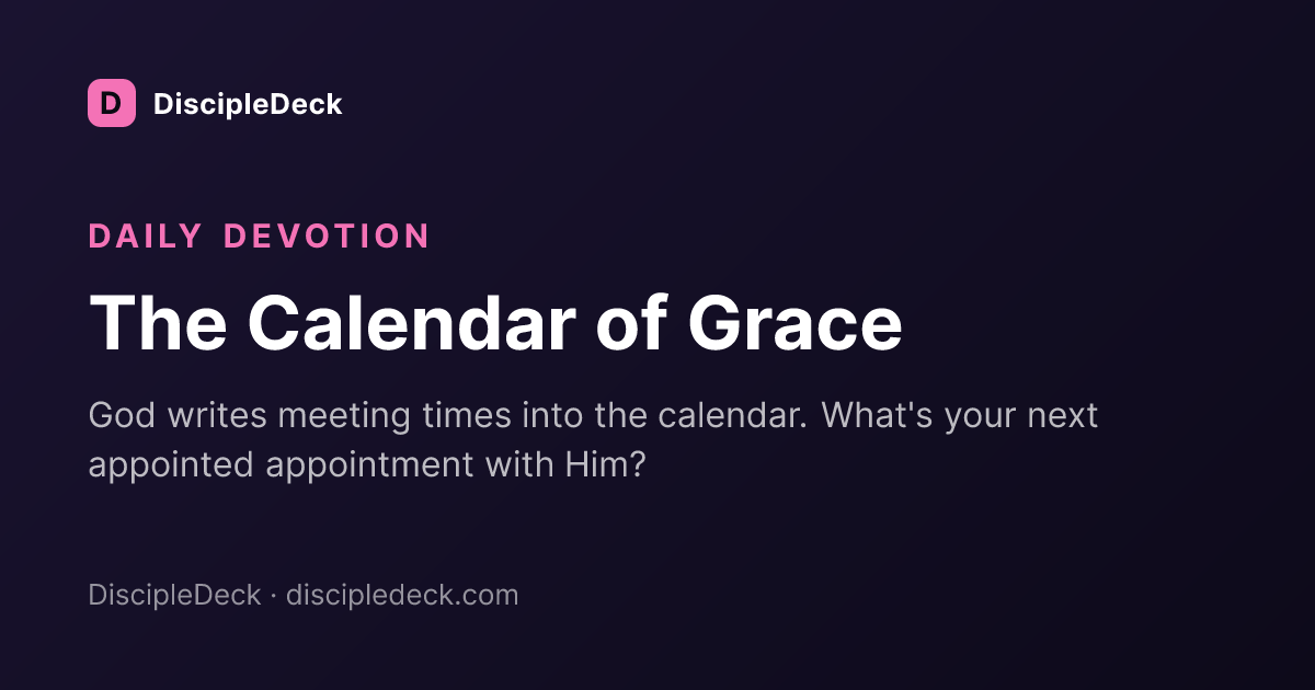 Shareable DiscipleDeck devotional for The Calendar of Grace