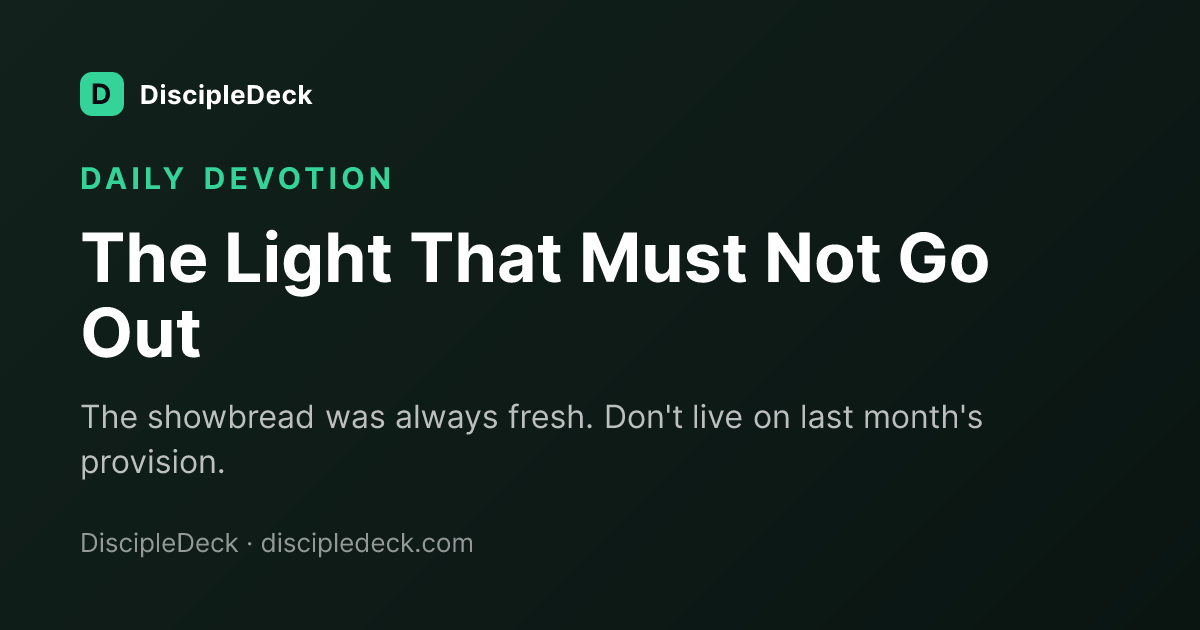 Shareable DiscipleDeck devotional for The Light That Must Not Go Out