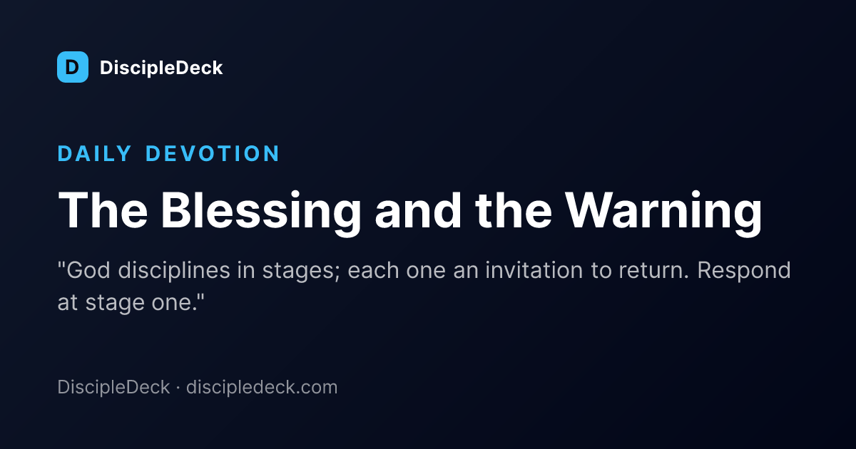 Shareable DiscipleDeck devotional for The Blessing and the Warning