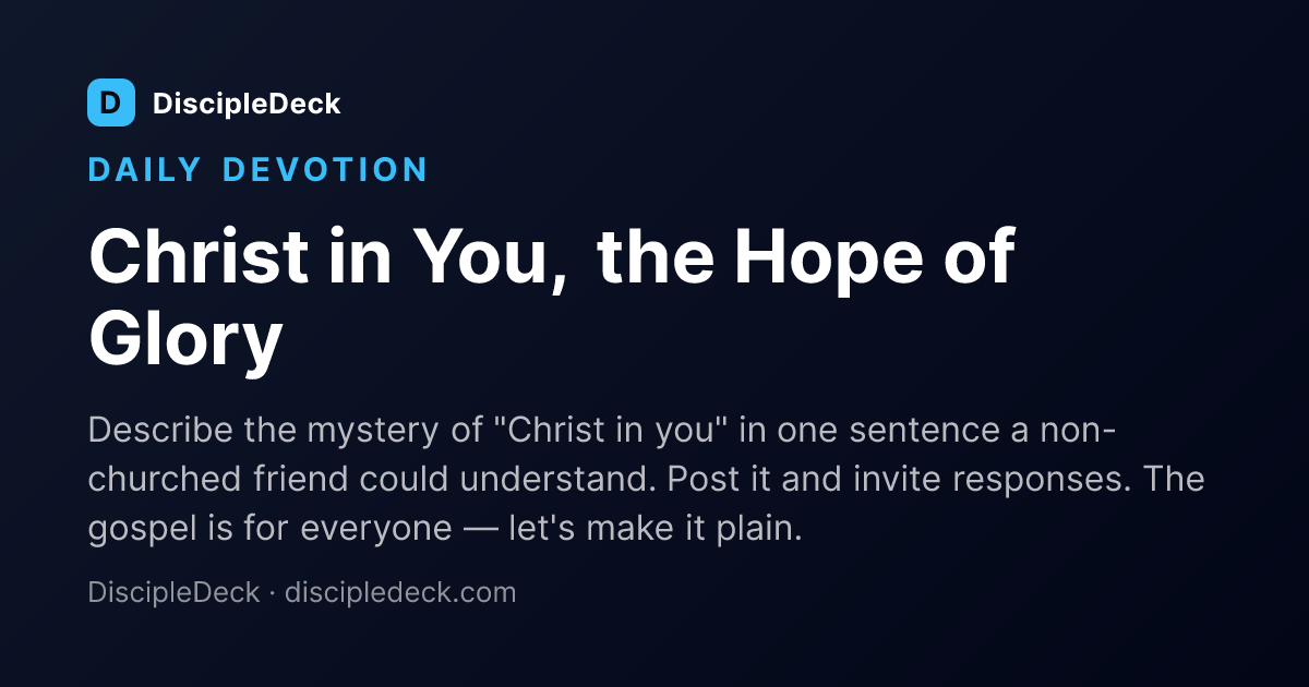 Shareable DiscipleDeck devotional for Christ in You, the Hope of Glory